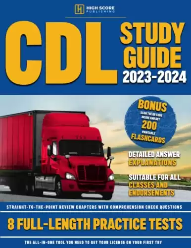 CDL Study Guide 2023-2024 | Includes 8 Full-Length Practice Tests, Answer Explanations, And Straightforward Review Chapters