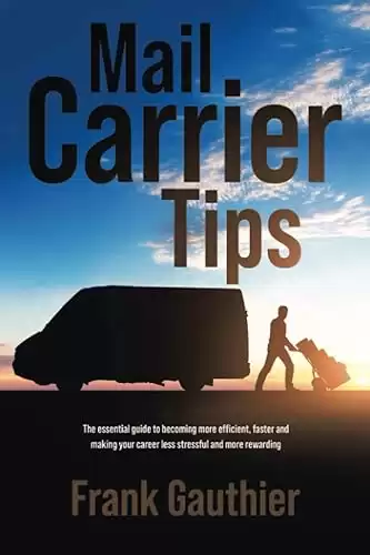 Mail Carrier Tips by Frank Gauthier