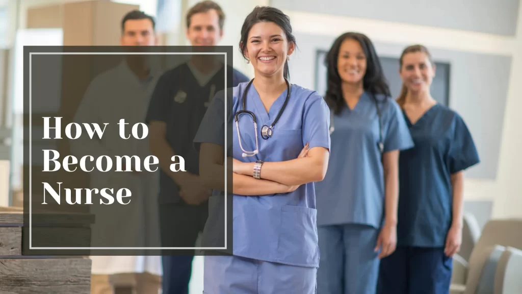 How to Become a Nurse - Talking Tradesmen
