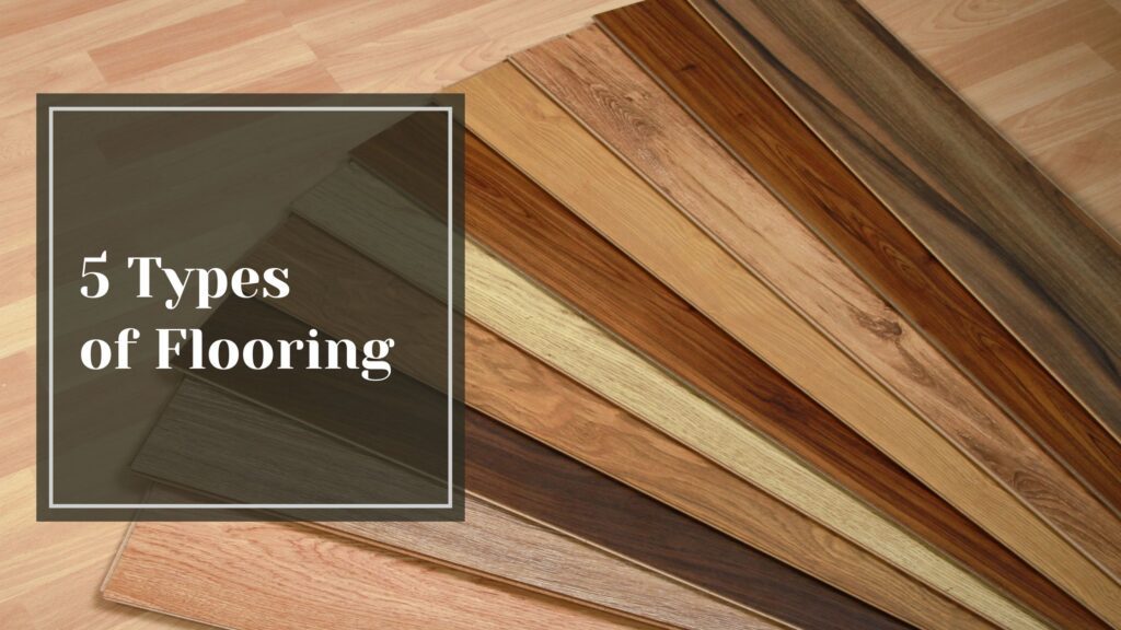 5 Types of Flooring - Talking Tradesmen