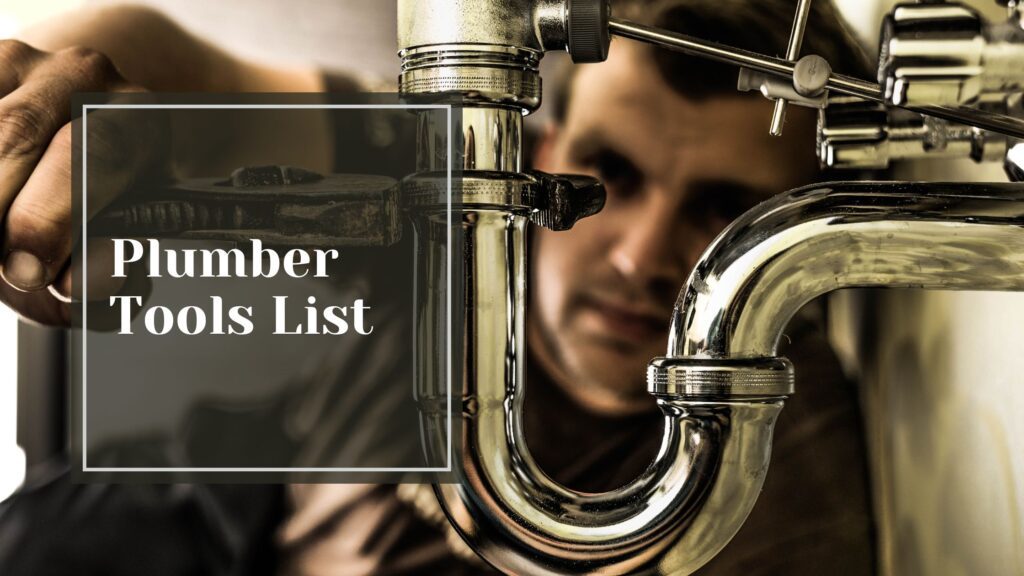 Plumber Tools List - Talking Tradesmen