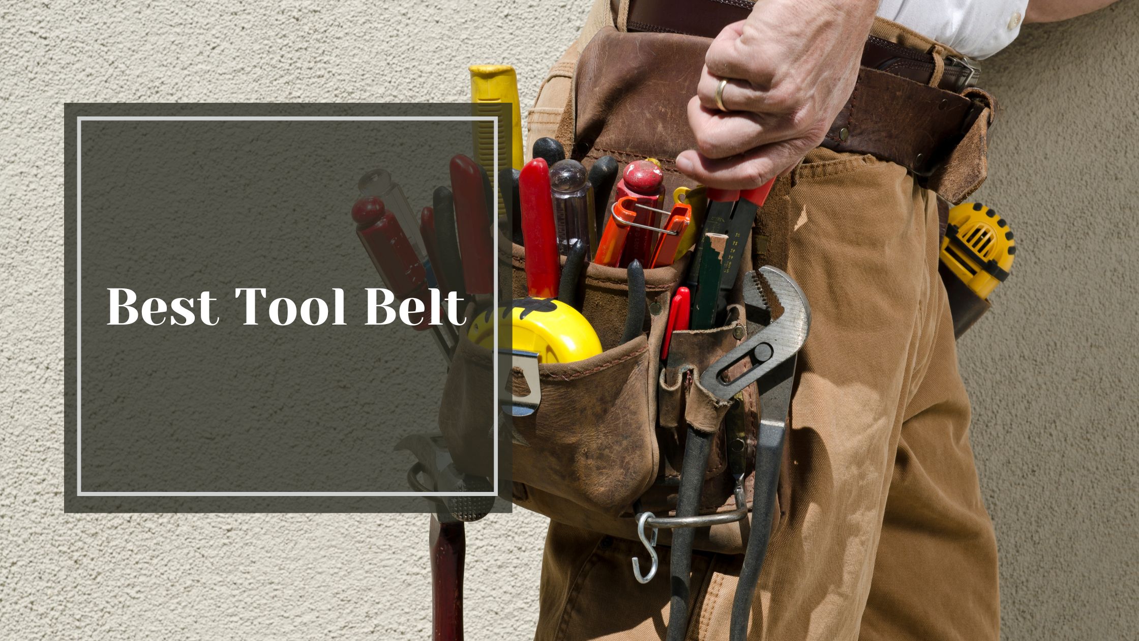 Best Tool Belt